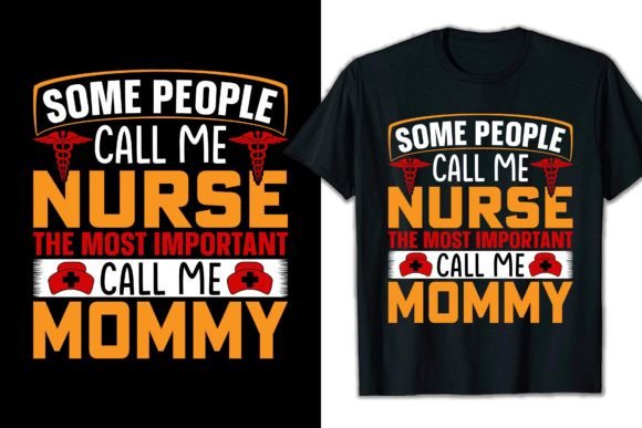 Nurse Mom Graphics for T-Shirt Designs